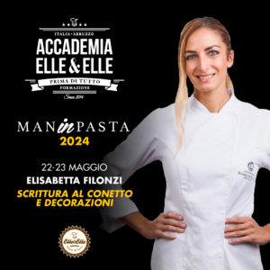 Scrittura al Conetto e Decorazioni con Elisabetta Filonzi - Evento ManinPasta Elle&Elle