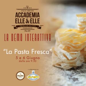 "La Pasta Fresca" - Evento LA DEMO INTERATTIVA Elle&Elle